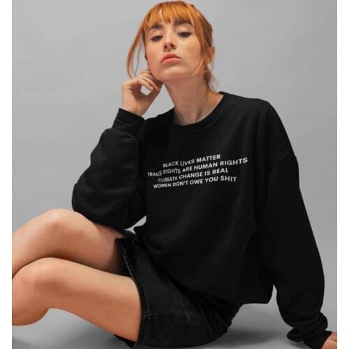 BLACK LIVES MATTER TRANS RIGHTS ARE HUMAN RIGHTS Women Sweatshirts SOCIAL JUSTICE Saying Sweats Trans Rights Pullover Unisex Top
