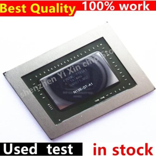 100% test very good product N12E-GT-A1 N12E GT A1 BGA reball balls Chipset