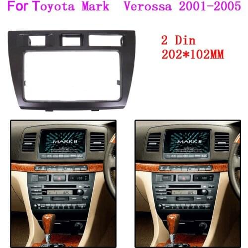 2 DIN Car Radio Fascia fit for TOYOTA Mark II JZX110 Verossa Stereo Dash Kits Installation Fascia CD Face Plate Panel DVD Frame