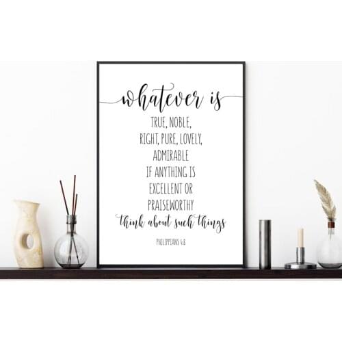 Bible Verse Philippians 4:8 Prints Whatever Is True Noble Right Pure Lovely Admirable Scripture Canvas Painting Wall Art Decor