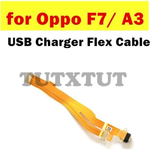 For oppo F3/ A3 USB Charger Dock Connect Earphone Jack Connecting Charging Flex Cable Repair Spare Parts Test