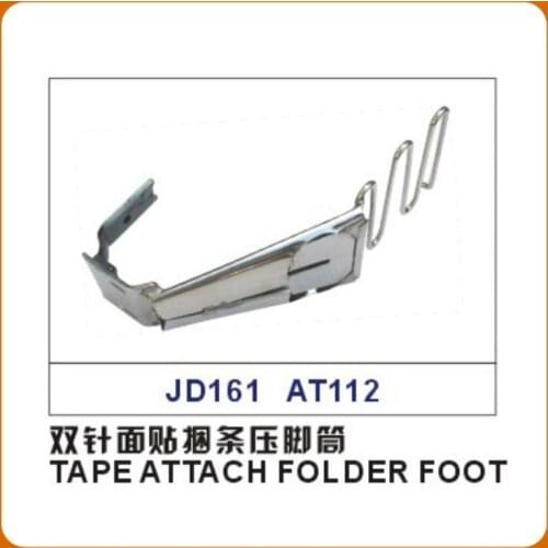 TAPE ATTA CH FOL DER FOOT Double needle sewing machine parts tape attaching foot edge pull cylinder cylinder