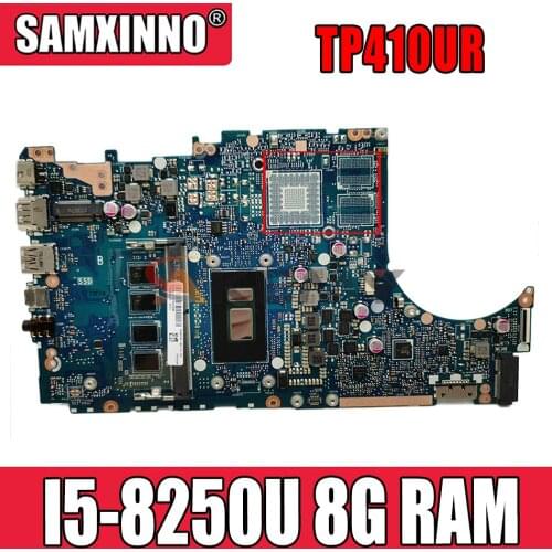 For ASUS VivoBook Flip 14 TP410UR TP410UF TP410U TP410UA Laotop Motherboard GMA W/ I5-8250U 8G RAM TP410UA TP410UAR Mainboard