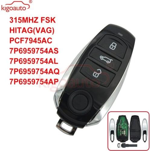 Kigoauto 7P6 959 754 AS AL AQ AP Smart key 3 button 315MHZ FSK hitag(vag) pcf7945AC for VW Touraeg