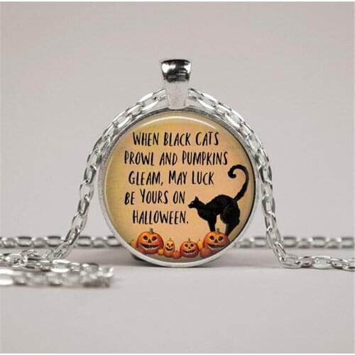 When Black Cats Prowl and Pumpkins Gleam, May Luck Be Yours on Halloween - Halloween Necklace, Halloween Pendant, Key Chain