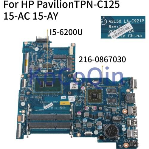 KoCoQin Laptop motherboard For HP Pavilion TPN-C125 15-AC 15-AY I5-6200U 216-0867030 Mainboard 823084-601 ALS50 LA-C921P DDR3L