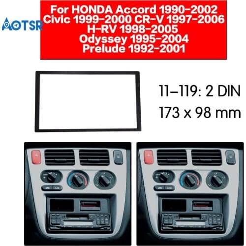 Double Din Radio Fascia for HONDA Accord Civic CR-V H-RV Odssey Prelude Panel Dash Mount Installation Trim Kit Face Frame GPS