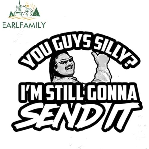 EARLFAMILY 13cm x 10cm Car Styling Silly Gonna Send It Vinyl Decal Funny Larry Snowmobile Enticer Beer Waterproof Car Sticker