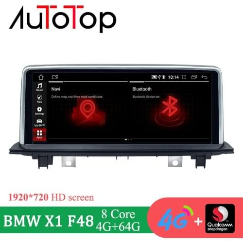 AUTOTOP F48 10.25" Car Radio Screen Android 10 1920*720P Qualcomm 4G+64G 2Din Car Auto Radio For BMW X1 F48 NBT EVO 4G LTE Wifi