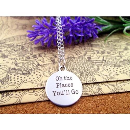 3pcs/lot Fashion stainless steel necklace "oh the place you'll go" Charms Pendant necklace Jewelry Gift more style for choosing