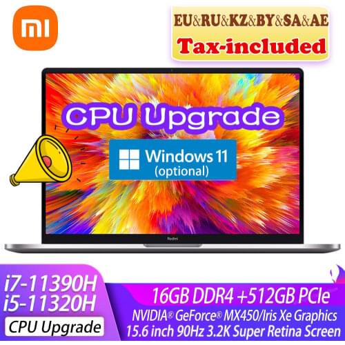Enhanced Edition Xiaomi RedmiBook Pro 15 Laptop 15.6 Inch 3.2K Display i7-11390H / i5-11320H 16GB RAM 512GB SSD Win 10 Notebook