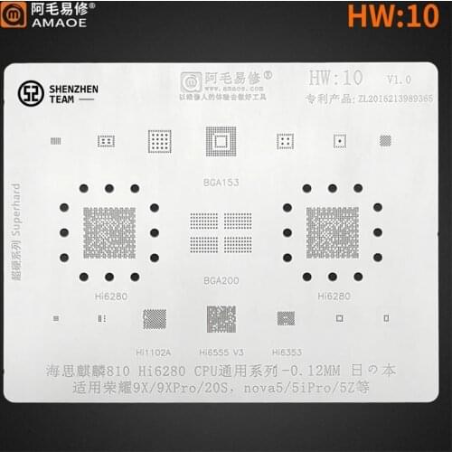 AMAOE Stencil HW:10 HW10 For Huawei Honor 9X 20S Hi 810 HI6280 CPU Reballing Stencil IC BGA153 HI1102A HI6555 V3 HI6353 BGA200