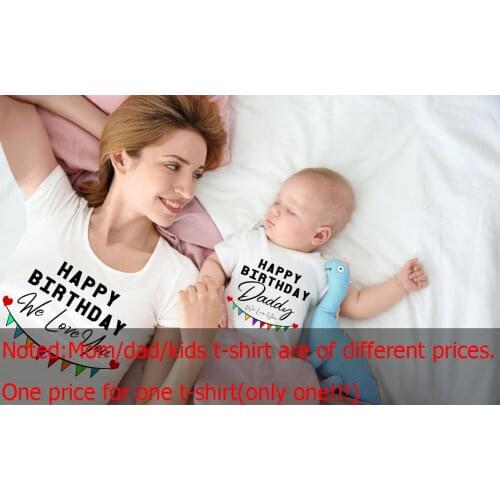 Happy Birthday Daddy Mum and Baby family matching outfit Gift to Dad Baby Bodysuit shirt babygrow T-shirt Birthday present