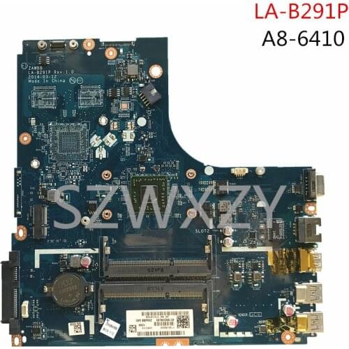 SZWXZY For Lenovo B50-45 N50-45 Laptop Motherboard LA-B291P 5B20G37254 A8-6410 DDR3 100% Work