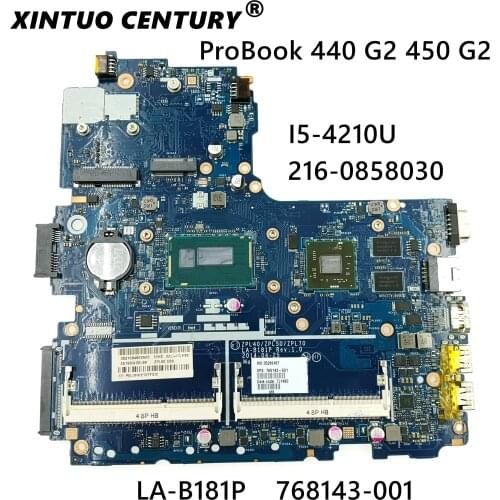 For 440 G2 450 G2 motherboard 768143-601 768143-001 768143-501 ZPL40 LA-B181P I5-4210U CPU 216-0858030 GPU 100% TESTED