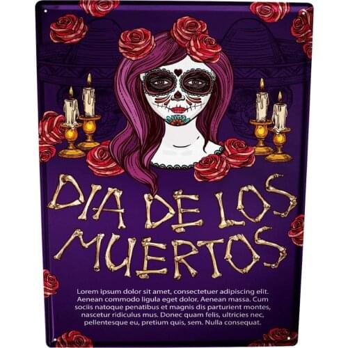 SINCE 2004 Sheet Metal Sign Fun Dia de Los Muertos