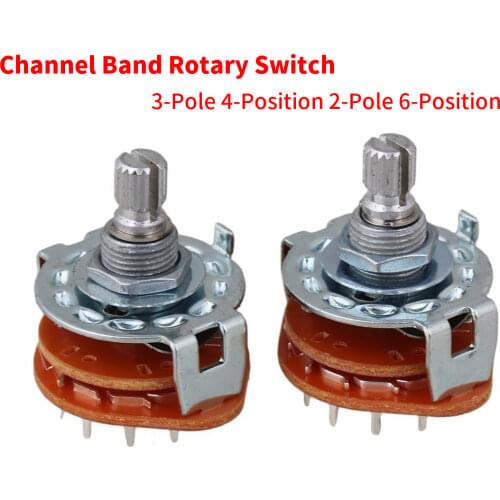 Generic 1 Pair Channel Band Rotary Switch Selector 3-Pole 4-Position 2-Pole 6-Position