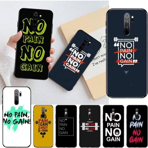 No Pain No Gain Gym Fitness Phone Case for Redmi Note 9 8 8T 8A 7 6 6A Go Pro Max Redmi 9 K20 K30 Pro