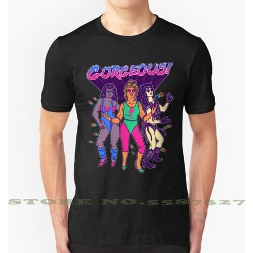 Gorgeous! Cool Design Trendy T-Shirt Tee Ladies Women Woman Girl Power Wrestling 80S Glam Rock Fight Fighter Wolf Cool Awesome