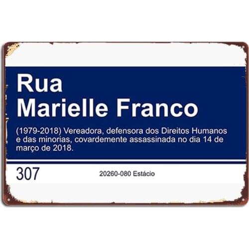 Marielle Franco - Street Signs Metal Signs Club Club Bar Retro Plaques Tin sign Posters