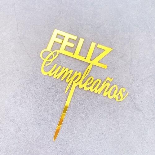 Spanish Happy Birthday Acrylic Cake Topper Gold Silver Feliz Cumpleanos Cake Topper For Espanol Birthday Party Cake Decorations