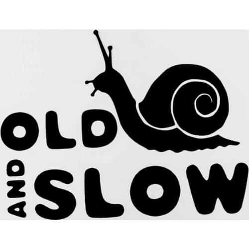 Car Stickers Decor Motorcycle Decals Funny Old and Slow Graphical Decorative Accessories Creative Waterproof PVC,17cm*13cm