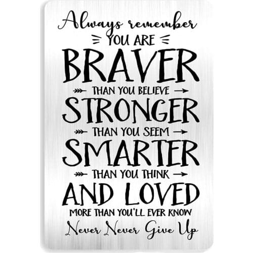 Graduation Gift for SonDaughter,Inspirational Always Remember You are Braver than You Believe Engraved Metal Wallet Card Inserts