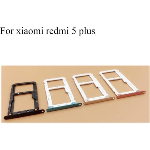For Xiaomi Redmi 5 Plus Original Sim Card Holder Tray Card Slot For Xiao mi Redmi 5Plus Sim Card Holder