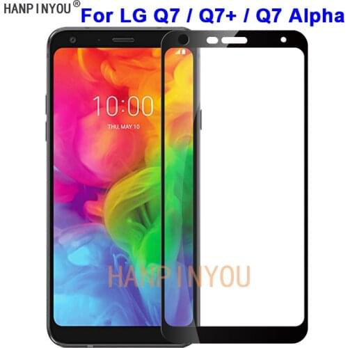 For LG Q7 Alpha Plus Q7+5.5" New 9H Hardness 2.5D Full Cover Toughened Tempered Glass Film Screen Protector Protect Guard