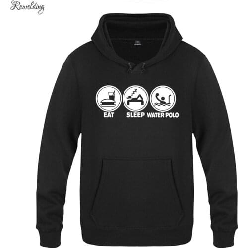 Eat Sleep Water Polo Funny Creative Hoodies Men Fashion Winter Mens Long Sleeve Pullover Fleece Hooded Sweatshirts