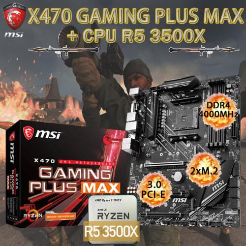 AM4 MSI X470 GAMING PLUS MAX Motherboard+CPU AMD Ryzen 5 3500X Set DDR4 64Gb 3466MHz M.2 PCI-E 3.0 Combo Placa-mãe Desktop X470