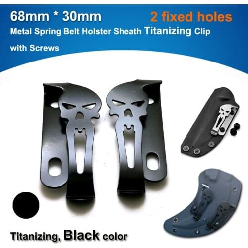 2pcs (1pair) , 29mm *68mm Excellent quality Metal Spring Belt Holster Sheath Titanizing black Clip kydex knife holster clips
