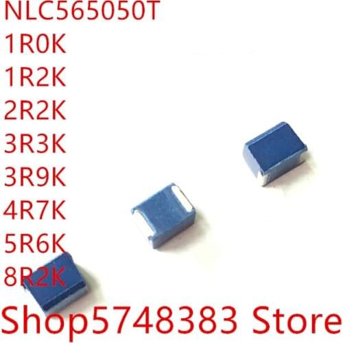 100PCS/LOT NLC565050T NLC565050 NLC565050T- 1R0K 1R2K 2R2K 3R3K 3R9K 4R7K 5R6K 8R2K inductance