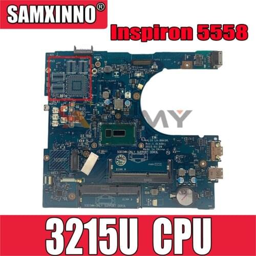 Original Laptop motherboard For DELL Inspiron 5558 Celeron 3215U Mainboard CN-0N9T5P 0N9T5P LA-B843P SR243 HDMI DDR3