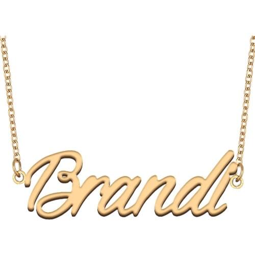 Brandi Name Necklace for Women Stainless Steel Jewelry 18k Gold Plated Nameplate Pendant Femme Mother Girlfriend Gift