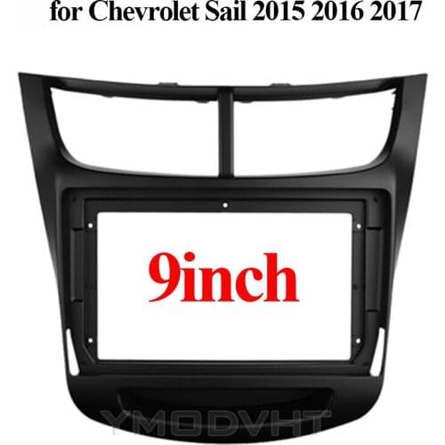 9inch Car Radio Fascia for Chevrolet Sail 2015 2016 2017 Special Dash Trim Kit Frame Panel Car Refitting