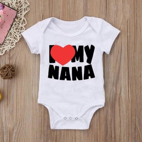 I Love My Nana Baby Summer Bodysuit Boys Girls Romper Clothes Newborn Baby Kids Clothes Jumpsuits Ropa Cotton Short Sleeve 0-24M