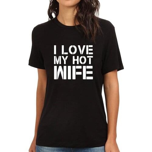 Lyprerazy Womens I Love My Hot Wife Funny Printed T-Shirt