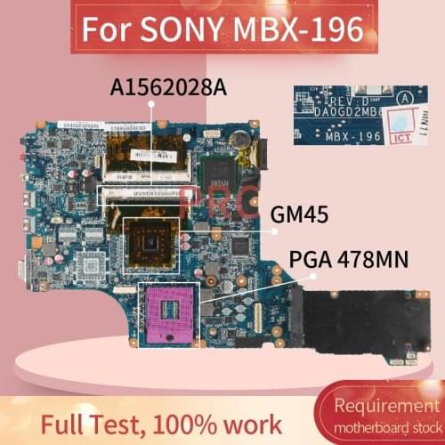 A1562028A For SONY MBX-196 Notebook Mainboard DA0G02MB8E0 GM45 DDR2 Laptop motherboard