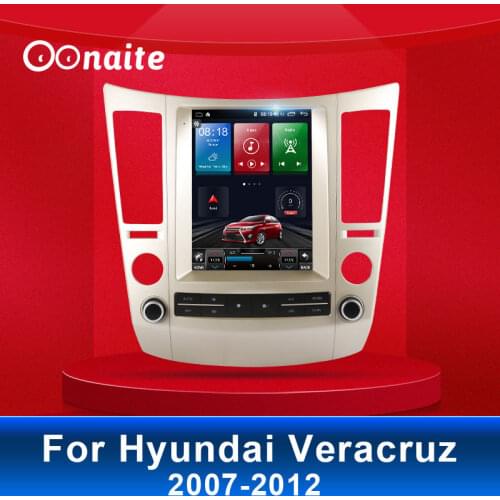 Oonaite Android DSP 4G+64G For Hyundai Veracruz 2007-2012 Car Radio Multimedia Video Player Navigation GPS