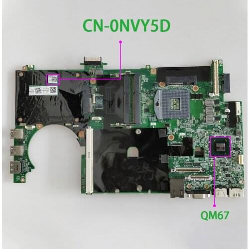 Genuine CN-0NVY5D 0NVY5D NVY5D PGA-988B QM67 Motherboard Mainboard for Dell Precision M6600 Notebook PC