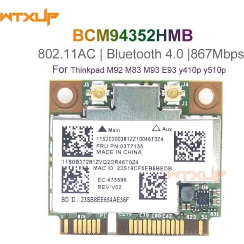 BCM94352 BCM94352HMB 802.11ac Dual Band Wifi + Bluetooth 4.0 867Mbps Mini PCI-E Card FRU 03T7135 for M92 M83 M93 y410p y510p