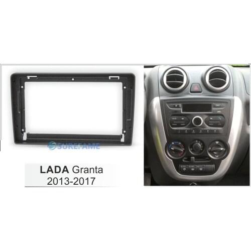9 inch Car Fascia Radio Panel for LADA GRANTA 2013-2017 Dash Kit Plate Facia Console Bezel Adapter Install 9inch Cover Trim