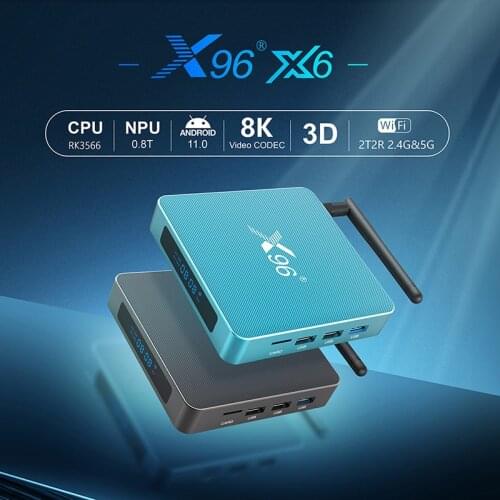 X96 X6 Tvbox Android 11 8Gb Ram Rockchip RK3566 Dual Wifi 2T2R 2.4G 5G Bt 8K 1000M Media Player Android TV Video Receiver