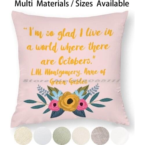 Anne Of Green Gables , October Pillow Case Throw Pillow Cover Cotton Linen Flax Fall October Anne Of Green Gables Flowers L M