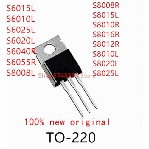 10PCS S6015L S6010L S6025L S6020L S6040R S6055R S8008L S8008R S8015L S8010R S8016R S8012R S8010L S8020L S8025L TO-220
