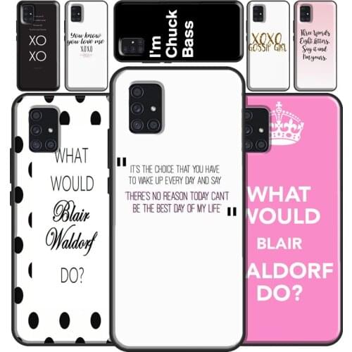 GOSSIP GIRL XOXO Quote Case For Samsung A20e A21S M11 M21 M31 Cover For Galaxy A71 A51 A70 A50 A40 A10 Coque