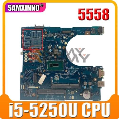 Original Laptop motherboard For DELL Insprion 5558 Core SR26C i5-5250U Mainboard CN-0NCF24 0NCF24 AAL10 LA-B843P DDR3