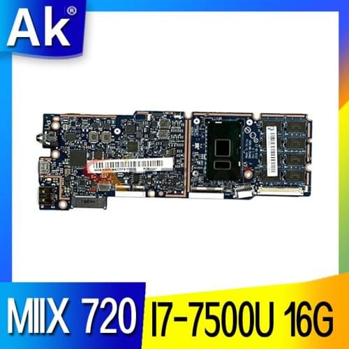 Original for Lenovo MIIX 720 Laptop motherboard MIIX 720 I7-7500U 16GB NM-A991 PN 5B20M65395 tested good free shipping