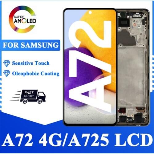 100% Original 6.7" Touch Screen For Samsung Galaxy A72 A725 A725F/DS LCD Display Digitizer For Samsung Galaxy A72 SM-A725F LCD